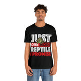 Just One More Reptile I Promise